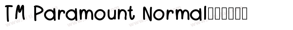 TM Paramount Normal字体转换